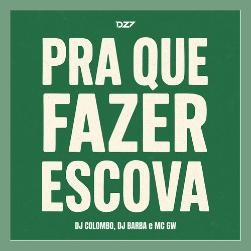 PRA QUE FAZER ESCOVA (Explicit)