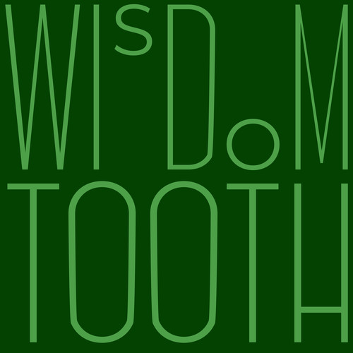 Wisdom Tooth