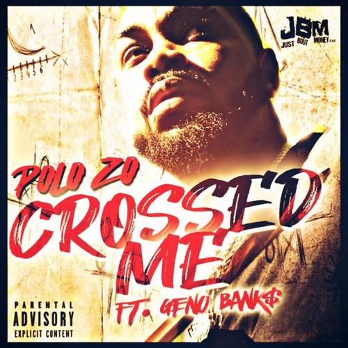 Crossed Me (Explicit)