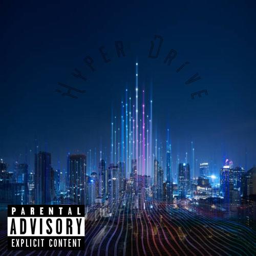 hyper drive (Explicit)