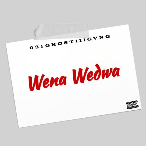 Wena Wedwa (feat. Andy Boy, Emie Jay, S.kay Fuze, KID FLOW & M-PRO)