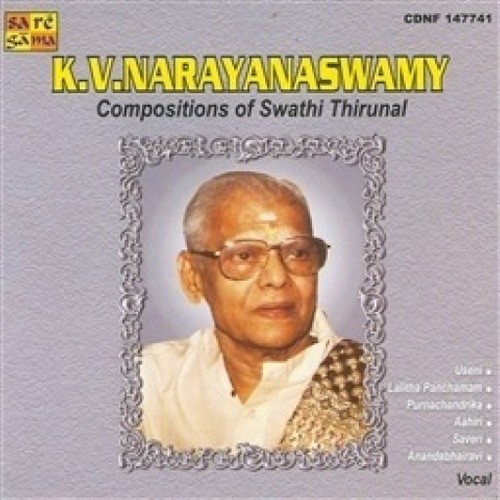 K.V.Narayanaswamy-Swati Thirunal Krithis