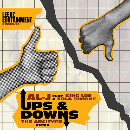 Ups & Downs (feat. King Los & Zola Simone) [The Arcitype Remix] [Explicit]