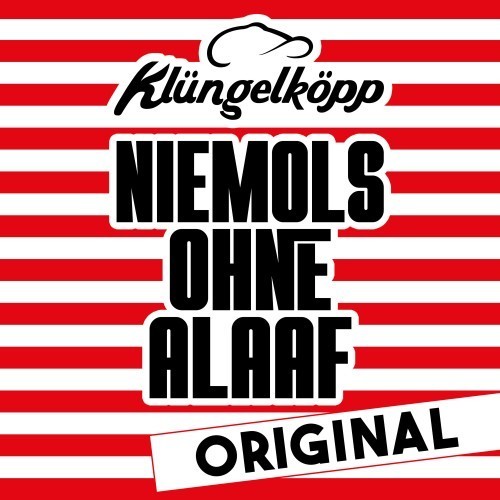 Niemols ohne Alaaf (Original)
