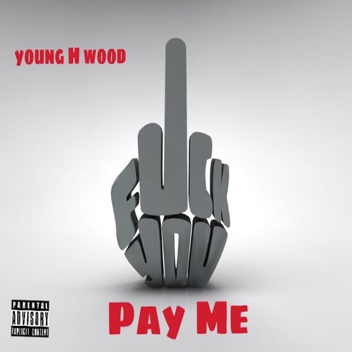 **** You Pay Me - Single (Explicit)