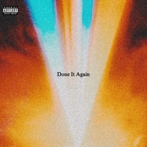 Done It Again (Explicit)