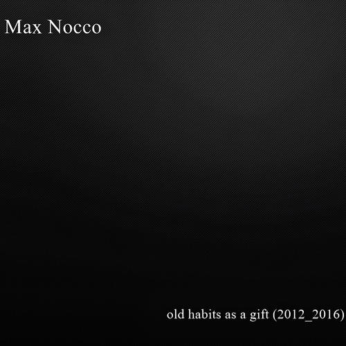 Old Habits As A Gift (2012 (2016)