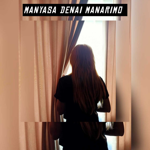 Manyasa Denai Manarimo (Explicit)