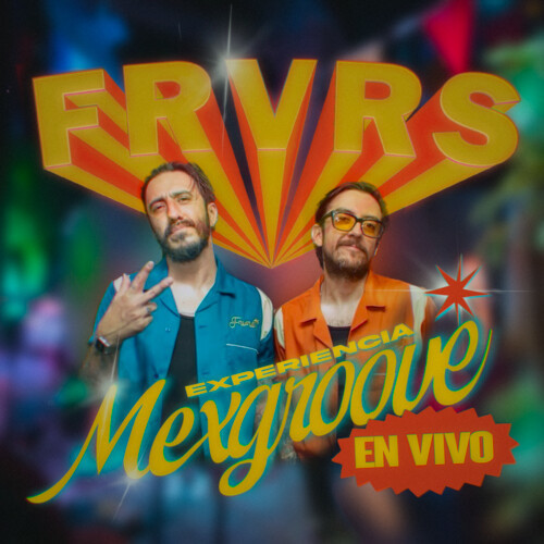 Experiencia Mexgroove (En Vivo)