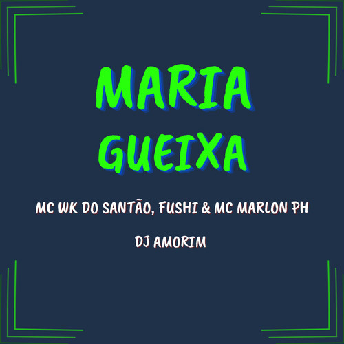 Maria Gueixa (Explicit)