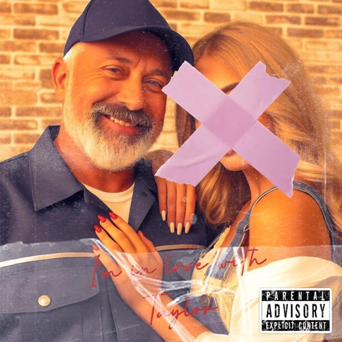 I´m in Love with Taylor (Explicit)