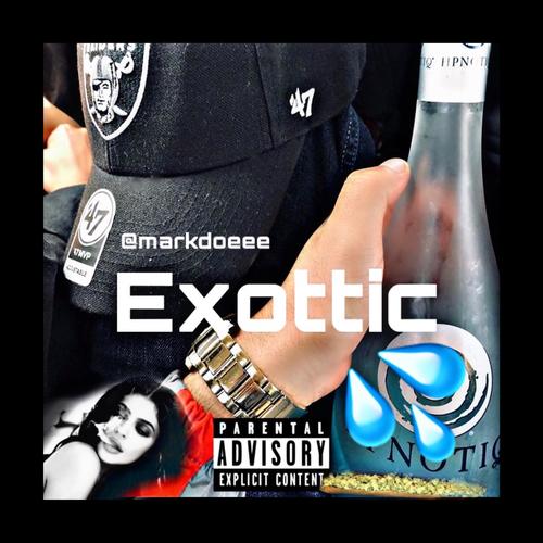 Exottic (feat. Dough Boy) [Explicit]
