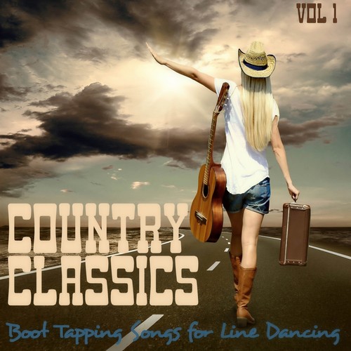 Country Classics, Vol. 1 (Boot Tapping Songs for Line Dancing)
