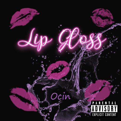 Lip gloss (feat. Mikeownski) [Explicit]