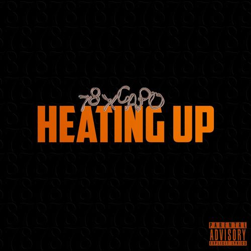 Heating Up (Explicit)