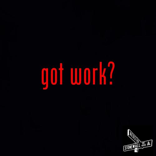 Got Work? (Explicit)