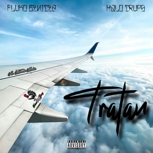 Tratan (feat. Halo Trvps) [Explicit]