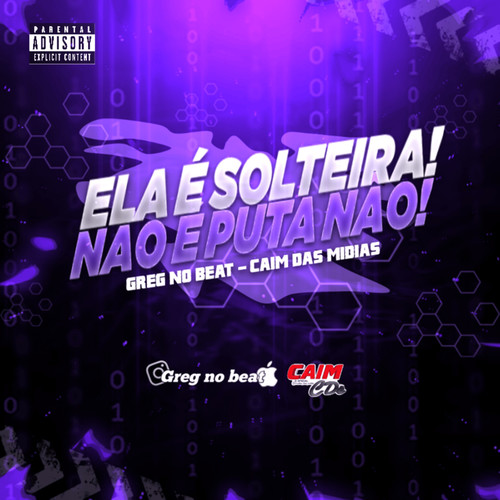 Ela é Solteira Não e Puta Não (Remix Arrochadeira) [Explicit]