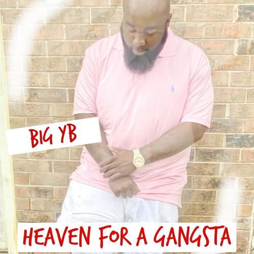 Heaven For A Gangsta (Explicit)