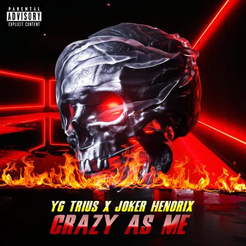 Crazy As Me (feat. Joker Hendrix) [Explicit]