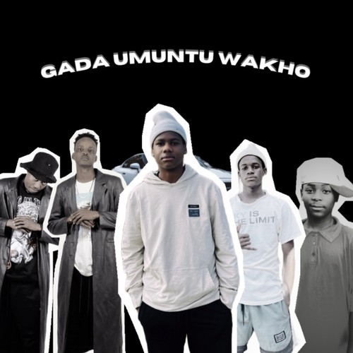 Gada Umuntu Wakho (Explicit)