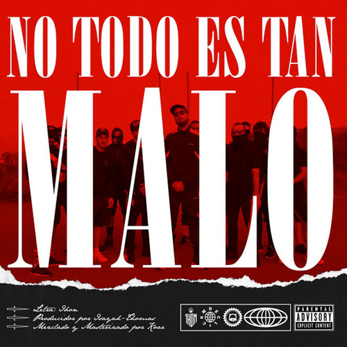 No Todo Es Tan Malo (Explicit)