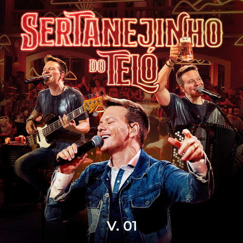 Sertanejinho Do Teló (Ao Vivo / Vol.1)