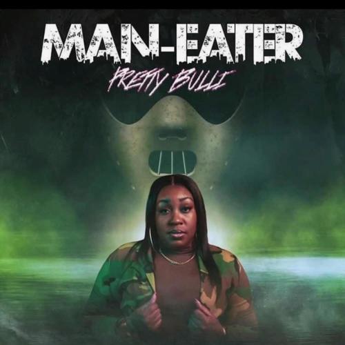 Man Eater (Explicit)