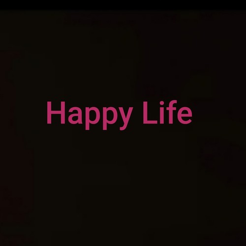 Happy Life