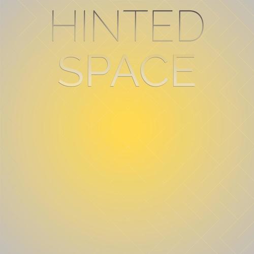 Hinted Space
