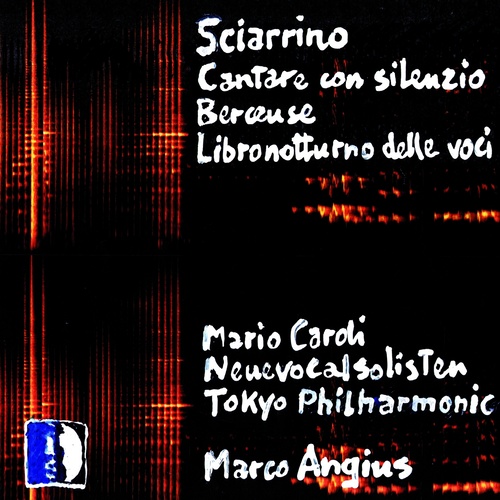 Sciarrino: Cantare con silenzio, Berceuse & Libro notturno delle voci