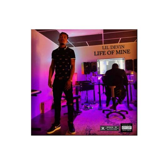 LIFE OF MINE (Explicit)