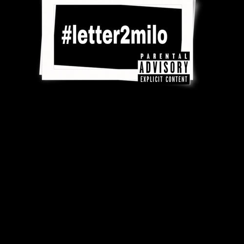 Letter2Milo (Explicit)