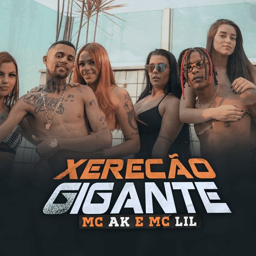 Xerecão Gigante (Explicit)