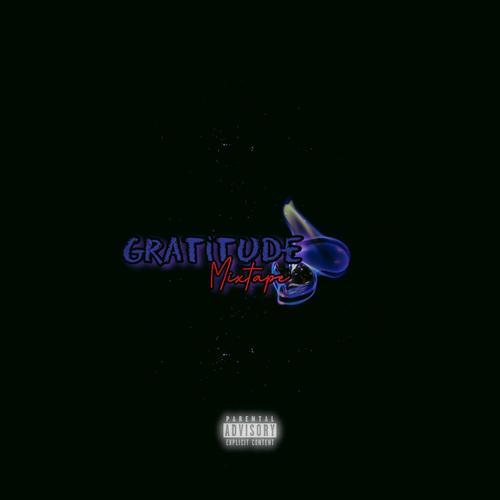 Gratitude Mixtape (Explicit)