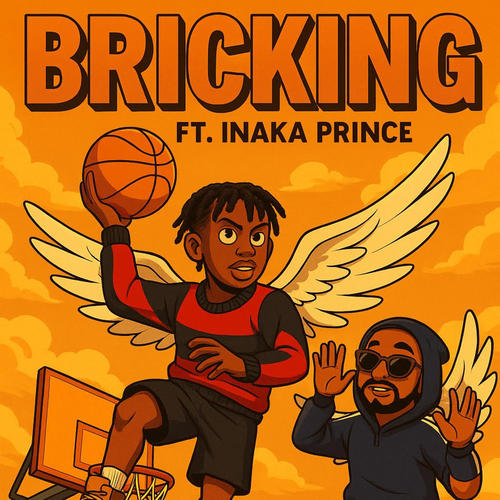 Bricking (feat. Inaka Prince) [REMIX]