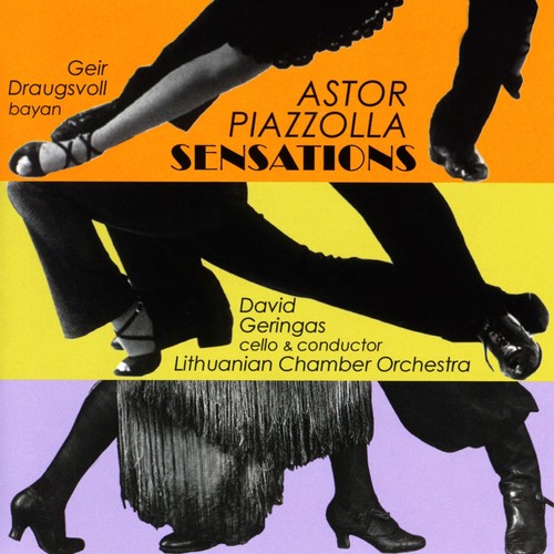 PIAZZOLLA, A.: 5 Tango Sensations / Bandoneon Concerto / Hommage a Liege (Lithuanian Chamber Orchestra, Geringas)