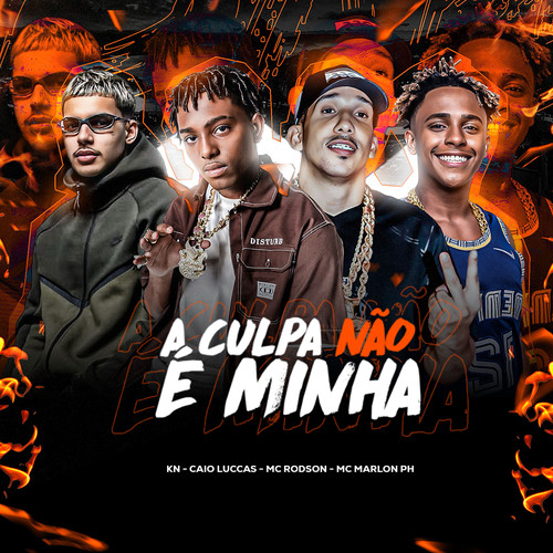 A Culpa Não É Minha (Explicit)