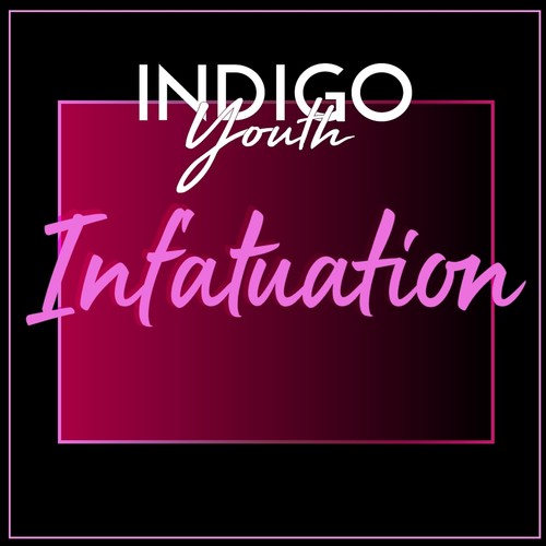 Infatuation