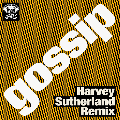 gossip (Harvey Sutherland Remix) [Explicit]