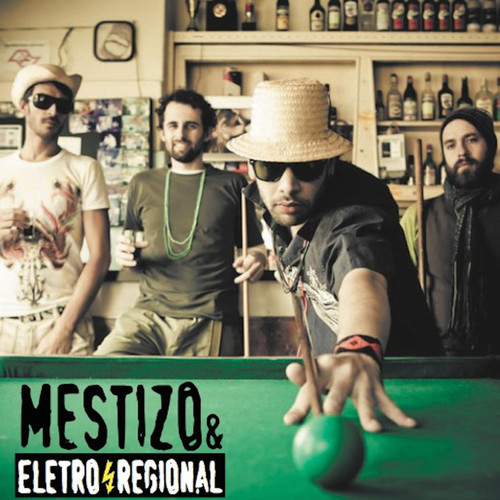Mestizo & Eletroregional