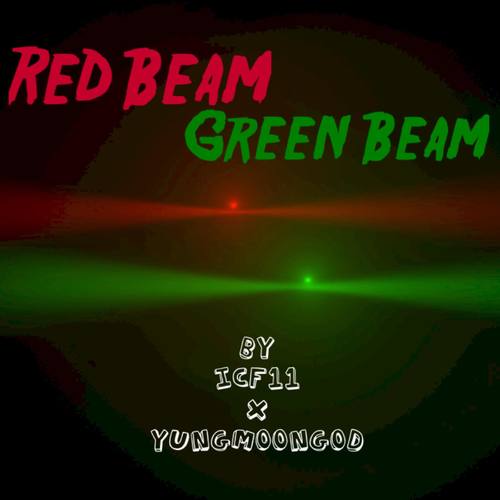 Red Beam Green Beam (Explicit)