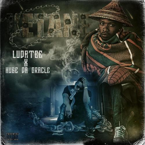 Ketane (feat. Huge Da Oracle) [Explicit]