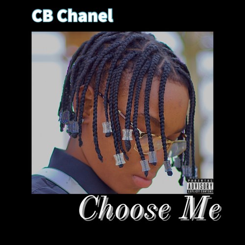 Choose Me (Explicit)