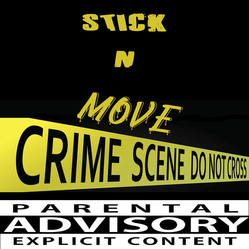 Stick n Move (Explicit)