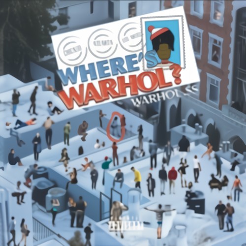 Where's Warhol (Explicit)