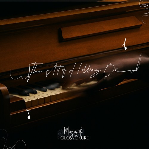 The Art of Holding On