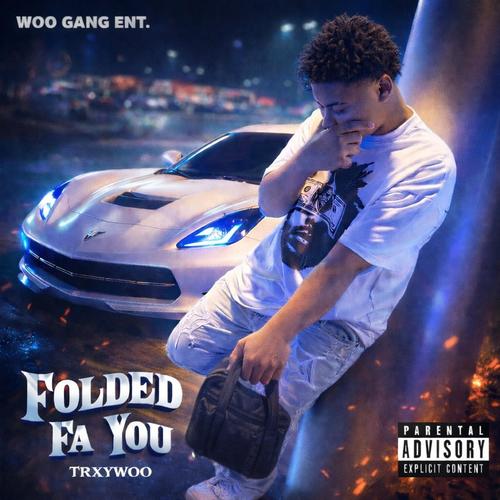 Folded Fa You (Explicit)