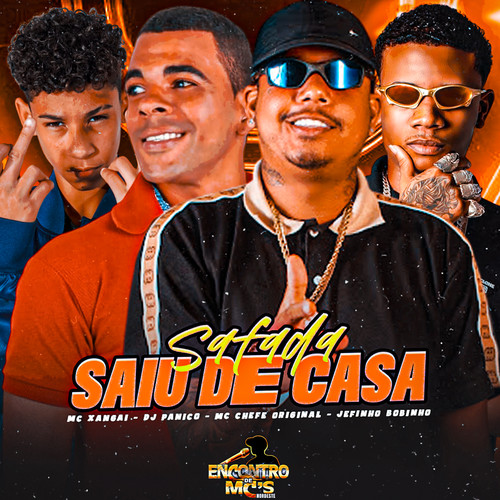 SAFADA SAIU DE CASA (Explicit)