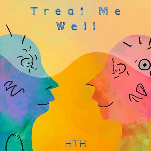 Treat Me Well